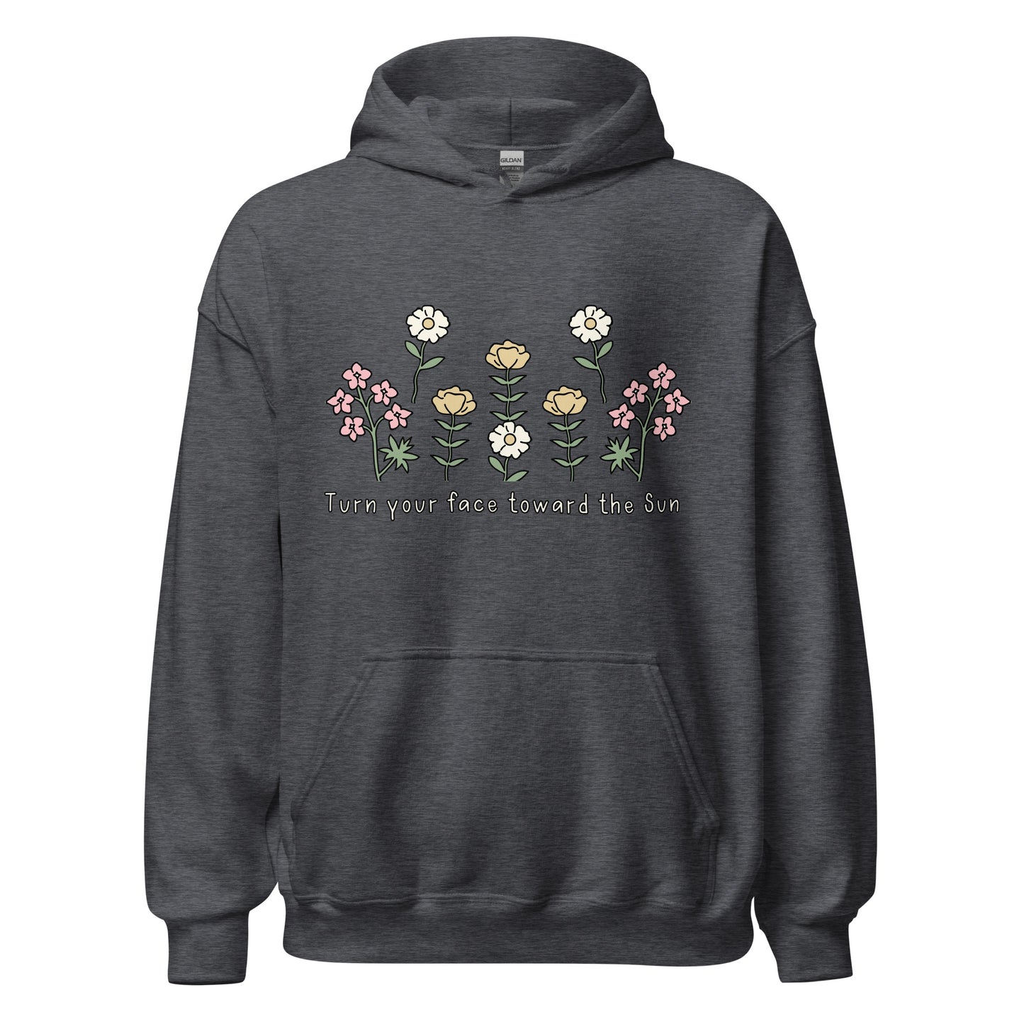 Turn Your Face Toward the Sun Hoodie