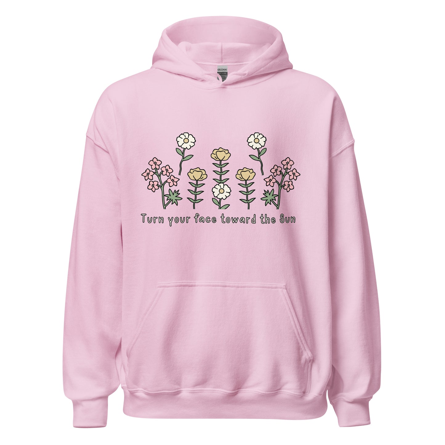 Turn Your Face Toward the Sun Hoodie