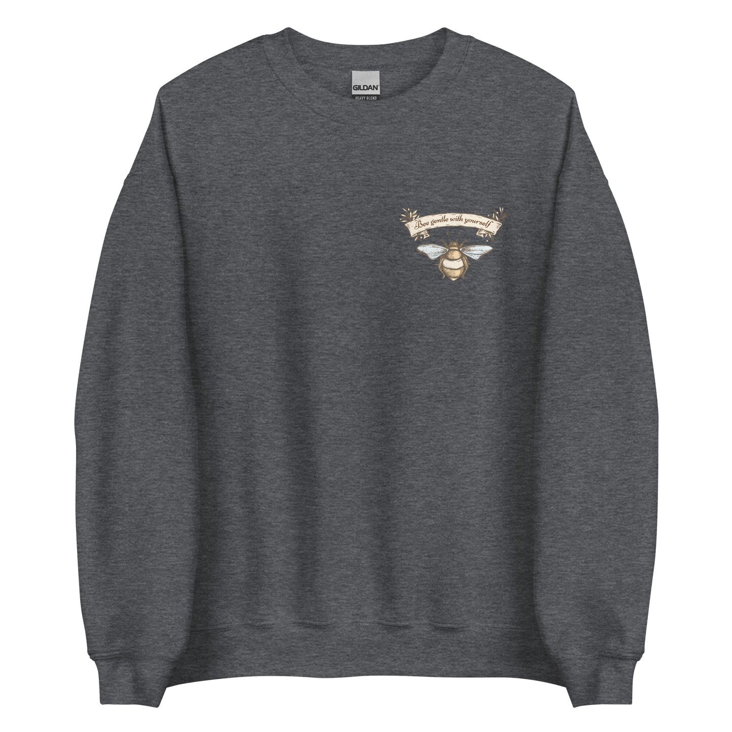 Bee Gentle With Yourself Sweatshirt